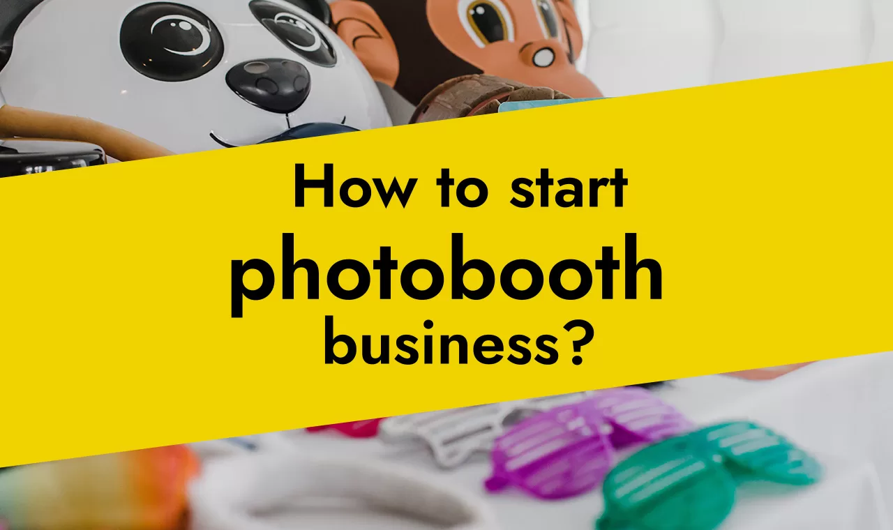 how to start photo booth business